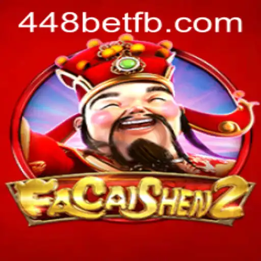 Descubra o Fascinante Mundo do FaCaiShen2: A Emoção do Jogo com 448bet