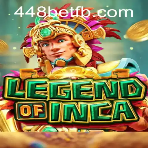 Descubra o Fascinante Mundo de LegendofInca com 448bet